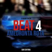 Beat Amedronta Rota 4