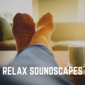 Relax Soundscapes