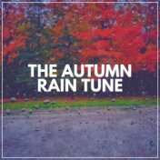The Autumn Rain Tune