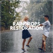 Raindrops Restoration