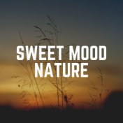 Sweet Mood Nature