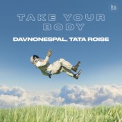 Take Your Body