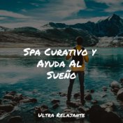 Spa Curativo y Ayuda Al Sueño