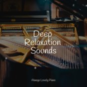 Deep Relaxation Sounds