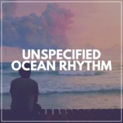 Unspecified Ocean Rhythm