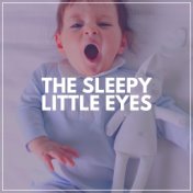 The Sleepy Little Eyes