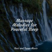 Massage Melodies for Peaceful Sleep