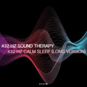 432 Hz Calm Sleep (Long Version)