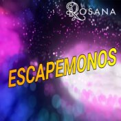 Escapemonos