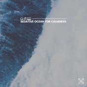 Sedative Ocean for Calmness