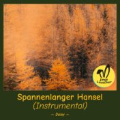 Spannenlanger Hansel (Instrumental)