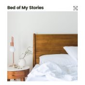 Bed of My Stories