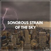 Sonorous Strain of the Sky