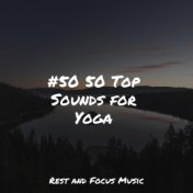 #50 50 Top Sounds for Yoga