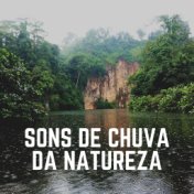 Sons de Chuva da Natureza