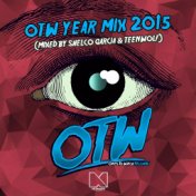 Ones To Watch 2015 Year Mix [Mixed By Shelco Garcia & Teenwolf]