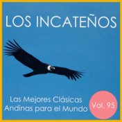 Las Mejores Clásicas Andinas para el Mundo, Vol. 95