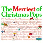 The Merriest Of Christmas Pops (Remastered)