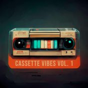 Cassette Vibes, Vol. 1