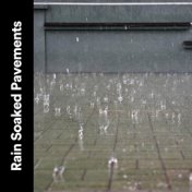 Rain Soaked Pavements