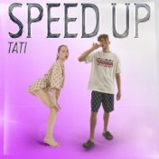 TATI (Speed Up)