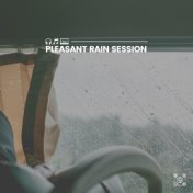 Pleasant Rain Session