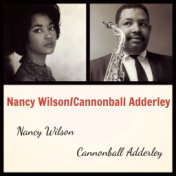 Nancy Wilson/Cannonball Adderley