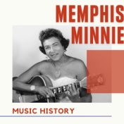 Memphis Minnie - Music History