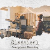 Classical Saxophone Evening