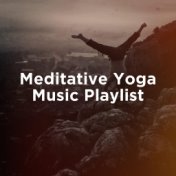 Meditative Yoga Music Playlist