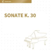 Sonate K. 30