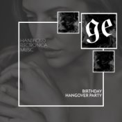 Handpicked Electronica Music: Birthday Hangover Party