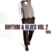 Rhythm & Blues - Yaya, Vol. 2