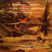 Franck: Symphonic Variations / Françaix: Concertino for Piano and Orchestra / de Falla: Nights in the Gardens of Spain