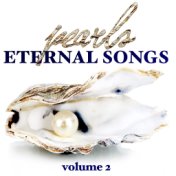 Pearls - Eternal Songs Volume 2