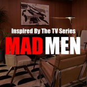Inspired By The TV Series "Mad Men"