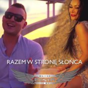 Razem W Stronę Słońca (Radio Edit)