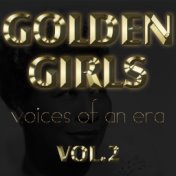 Golden Girls - Voices of an Era Vol. 1 (Golden Girls - Voices of an Era Vol. 2)