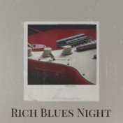 Rich Blues Night