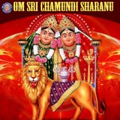 Om Sri Chamundi Sharanu
