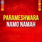Parameshwara Namo Namah