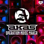 Operation Noise Maker