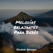 Melodías Relajantes Para Bebés