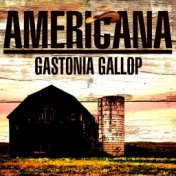 Americana - Gastonia Galop