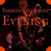 Fourth Saxophone Evening
