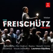 The Freischütz Project - Der Freischütz, Op. 77: Overture