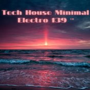 Tech House Minimal Electro 139 FR 