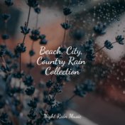 Beach, City, Country Rain Collection