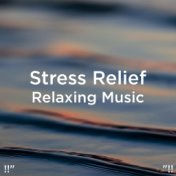 Stress Relief Relaxing Music