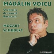 Mozart & Schubert: Mădălin Voicu, Orchestra De Cameră București